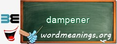 WordMeaning blackboard for dampener